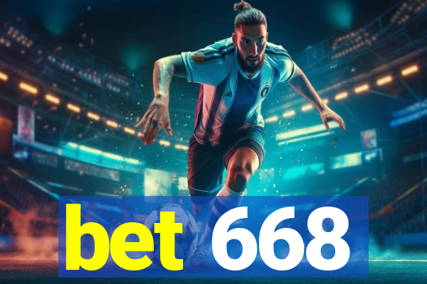 bet 668